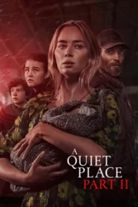 A Quiet Place Part II