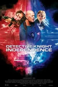 Detective Knight 3: Independence (2023) นักสืบไนท์ 3