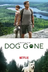 ดูหนัง Dog Gone (2023) หมาหลง