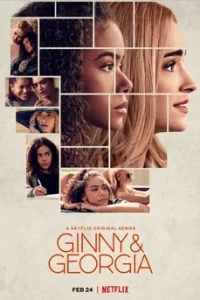 Ginny & Georgia Season 1 (2021) จินนี่กับจอร์เจีย ซีรี่ย์ 1