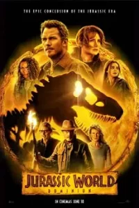 Jurassic World 3: Dominion (2022) จูราสสิค เวิลด์ 3 ทวงคืนอาณาจักร