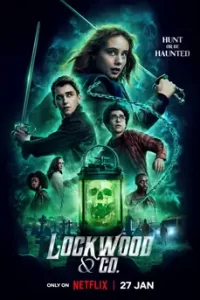 ดูซีรี่ย์ Lockwood & Co. (2023) ล็อควู้ด บริษัทรับล่าผี พากย์ไทย จบเรื่อง