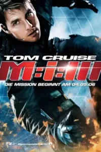 ดูหนัง Mission: Impossible 3 (2006) มิชชั่น อิมพอสซิเบิ้ล 3