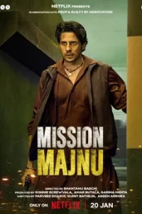 ดูหนัง Mission Majnu (2023) ปฏิบัติการเลือดเดือด ซับไทย เต็มเรื่อง