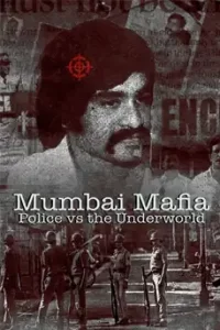 ดูหนัง Mumbai Mafia: Police vs the Underworld (2023) มาเฟียมุมไบ: ตำรวจปะทะอาชญากร