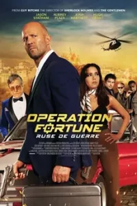 Operation Fortune: Ruse de Guerre (2023) ปฎิบัติการรำห่ำ โคตรคนฟอร์จูน