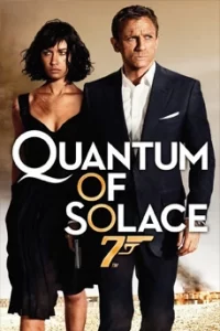 James Bond 007: Quantum of Solace 007 พยัคฆ์ร้ายทวงแค้นระห่ำโลก (2008)