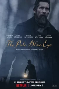 ดูหนัง The Pale Blue Eye (2022) เดอะ เพล บลู อาย พากย์ไทย เต็มเรื่อง
