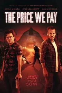 ดูหนัง The Price We Pay (2023) ซับไทย เต็มเรื่อง