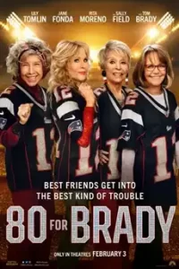80 for Brady (2023)