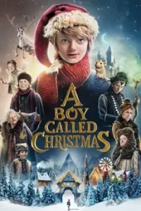 A Boy Called Christmas เด็กชายที่ชื่อคริสต์มาส