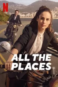 All the Places (2023) ทุกที่ในความทรงจำ
