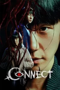 ดูซีรี่ส์ Connect (2022)