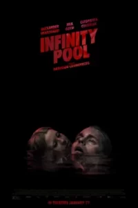Infinity Pool (2023)