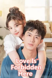 Love Is Forbidden Here รักนี้ที่นี่ห้าม