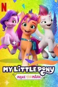 My Little Pony: Make Your Mark