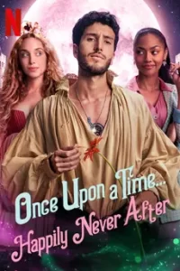 Once Upon a Time... Happily Never After กาลครั้งหนึ่ง...มีรักที่ไม่สมหวัง