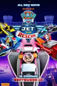 ดูการ์ตูน Paw Patrol: Jet to the Rescue (2020)