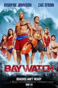 Baywatch ไลฟ์การ์ดฮอตพิทักษ์หาด