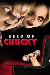 Seed of Chucky (2004) แค้นฝังหุ่น 5 เชื้อผีแค้นฝังหุ่น