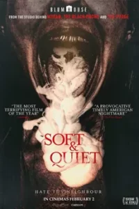 Soft & Quiet (2022)