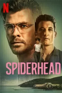 Spiderhead (2022) สไปเดอร์เฮด