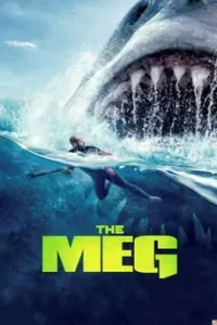 The Meg (2018) เม็ก โคตรหลามพันล้านปี