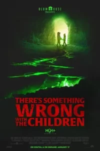 ดูหนัง Theres Something Wrong with the Children (2023) ซับไทย เต็มเรื่อง