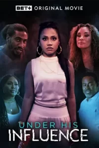 Under His Influence (2022)