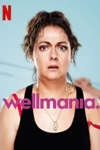 Wellmania (2023) ไขว่คว้าหาสุข(ภาพ)