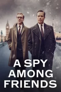 A Spy Among Friends Season 1 (2022)