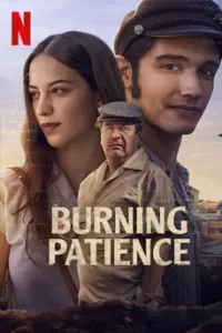 Burning Patience (2022)
