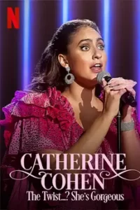 Catherine Cohen: The Twist…? She's Gorgeous (2022) แค่เธอรีน โคเฮน: หักมุม... เพราะสวย