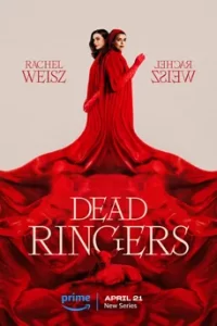 Dead Ringers Season 1 (2023) เดด ริงเจอร์ ซีซั่น 1