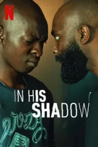 In his Shadow (2023) ราชาเงา