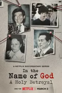 In the Name of God: A Holy Betrayal (2023) ศรัทธาลวง