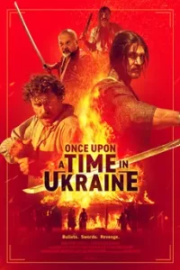 Once Upon a Time in Ukraine (2020)