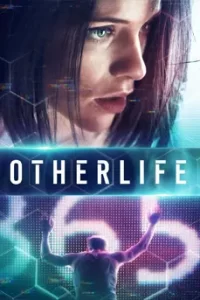 OtherLife (2017) อะไรจริงอะไรไม่จริง?