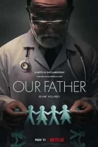 Our Father (2022) พ่อของเรา