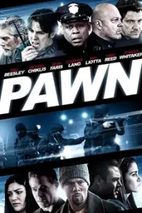 Pawn (2013) รุกฆาตคนปล้นคน