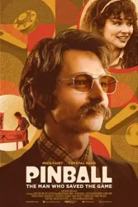 Pinball: The Man Who Saved the Game (2022)