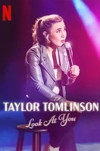 Taylor Tomlinson: Look At You (2022) เทย์เลอร์ ทอมลินสัน: ดูเธอสิ