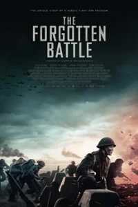 The Forgotten Battle สงครามที่ถูกลืม