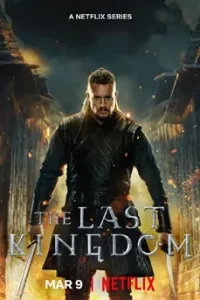 The Last Kingdom Season 5 (2022) เดอะ ลาสต์ คิงดอม ซีซั่น 5