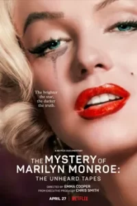 The Mystery of Marilyn Monroe: The Unheard Tapes (2022) ปริศนามาริลิน มอนโร