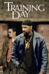 Training Day (2001) ตำรวจระห่ำ…คดไม่เป็น