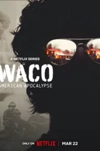 Waco: American Apocalypse (2023) วันสิ้นโลกอเมริกัน