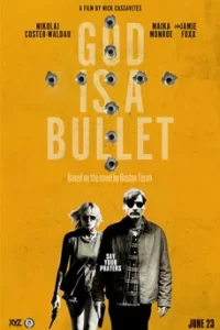 God Is a Bullet (2023)