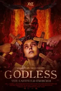 Godless: The Eastfield Exorcism (2023)