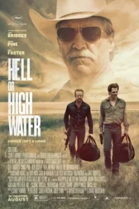 Hell or High Water ปล้นเดือด ล่าดุ